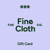 The Fine Cloth Company Gift Card