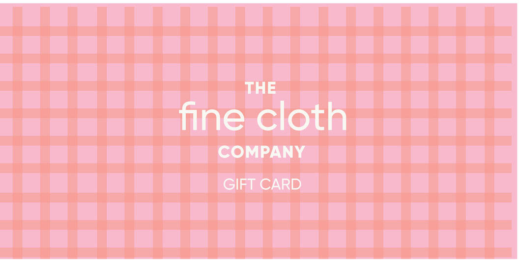 The Fine Cloth Company Gift Card